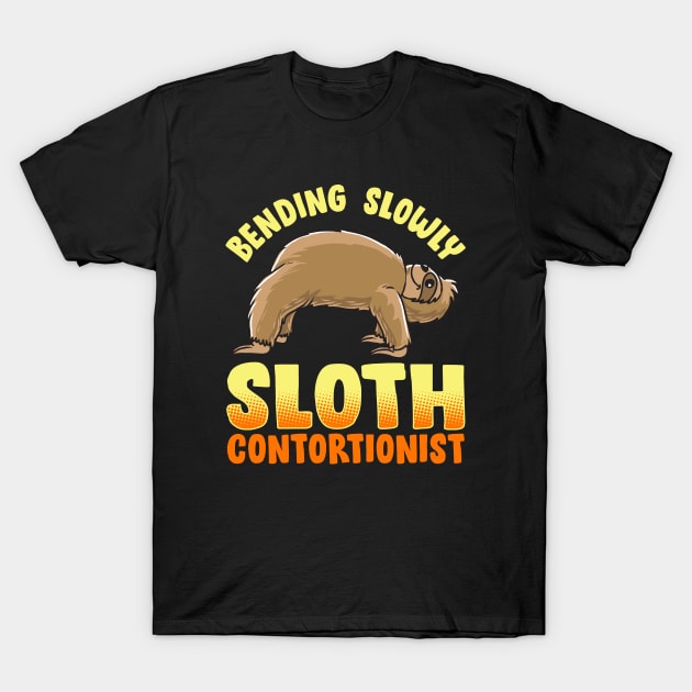 Funny Sloth Bending slowly sloth contortionist Yoga Gymnastics T-Shirt by Ramadangonim